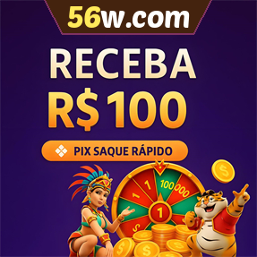 56w.com Ganhe R$ 100,00 Gratis